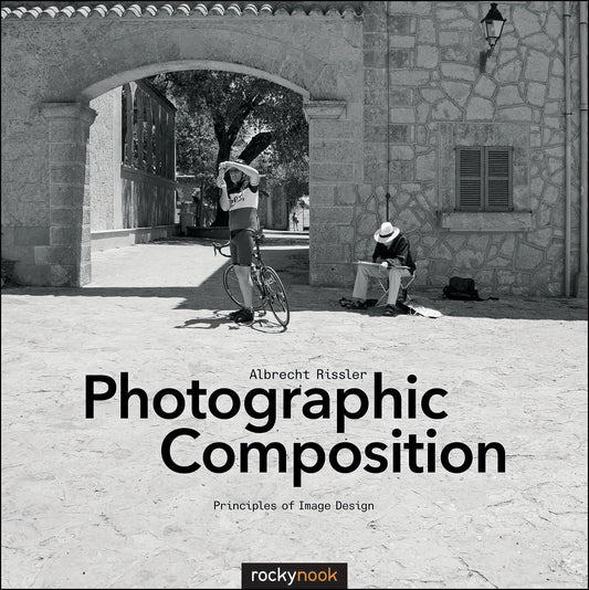 Photographic Composition: Principles of Image Design The Happy Book Stack