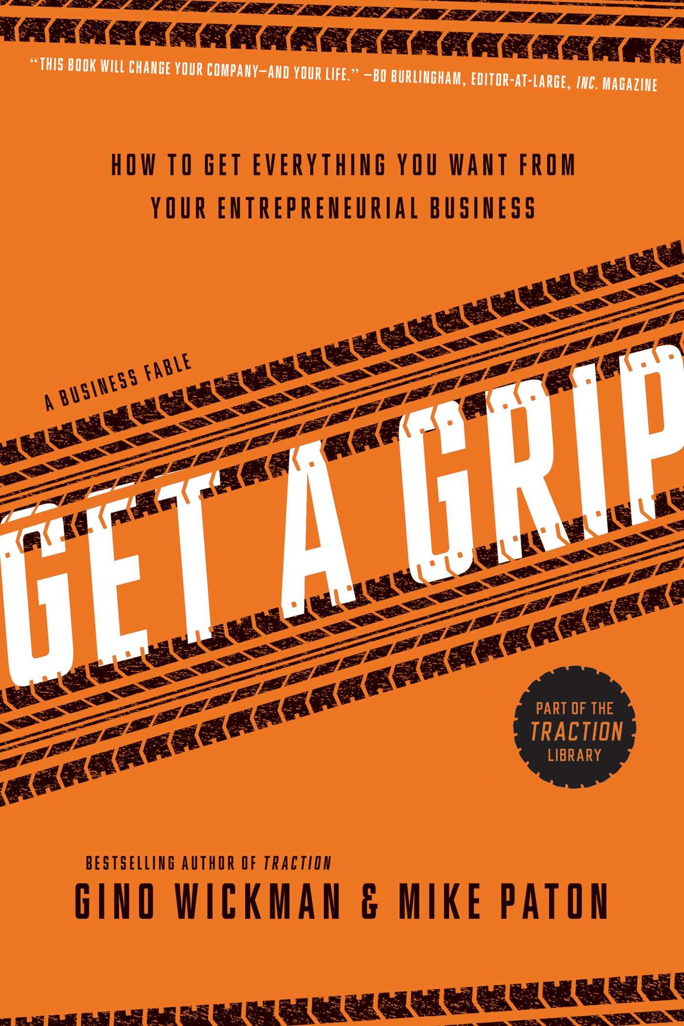 Get A Grip: An Entrepreneurial Fable . . . Your Journey to Get Real, Get Simple, and Get Results The Happy Book Stack