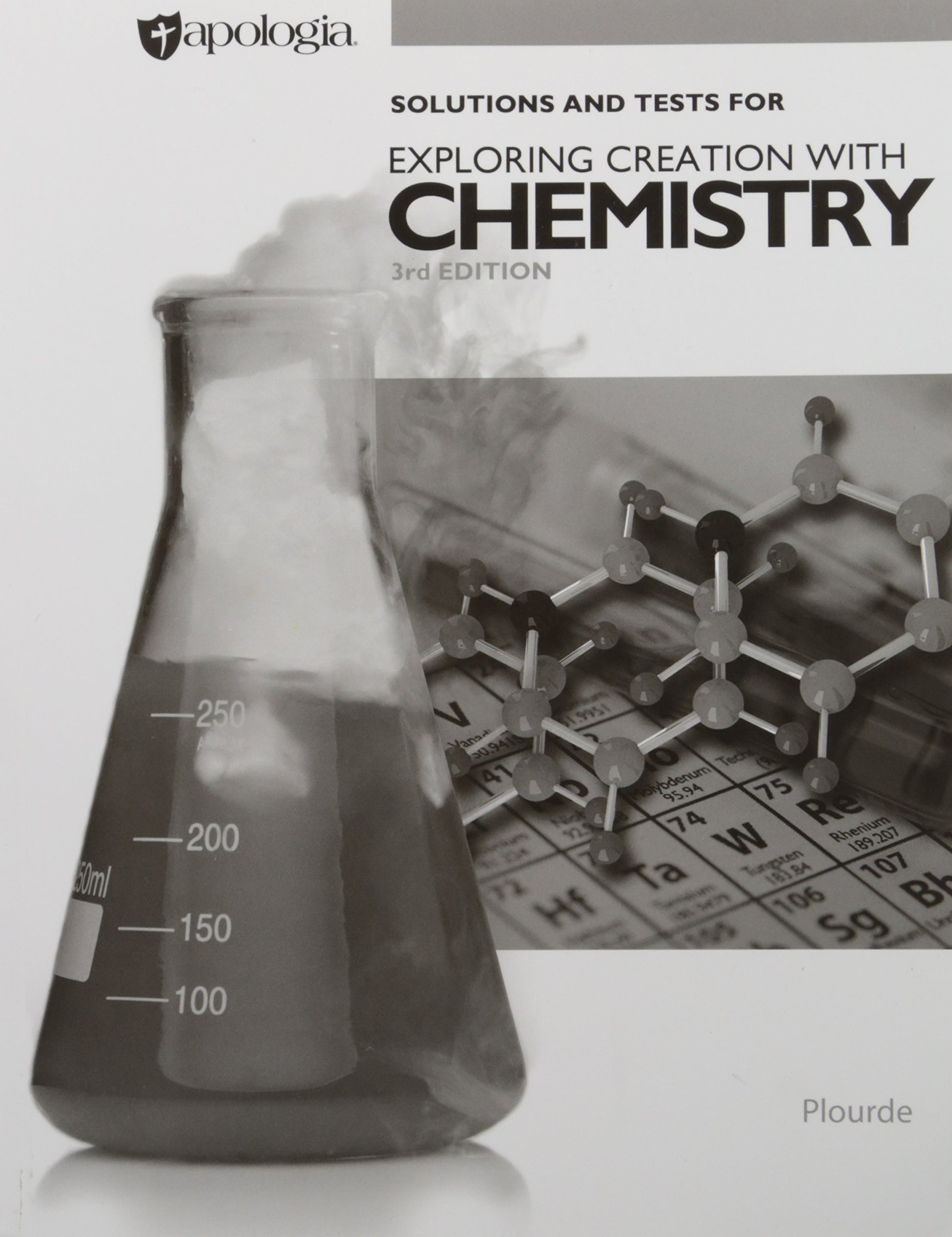 Exploring Creation with Chemistry 3rd Edition, Solutions and Tests The Happy Book Stack