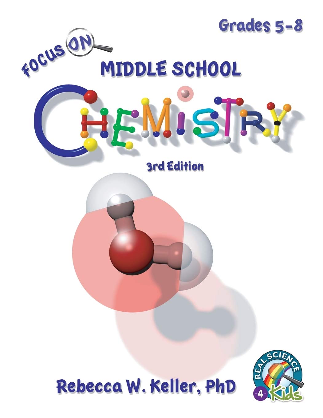 Focus On Middle School Chemistry Student Textbook 3rd Edition The Happy Book Stack