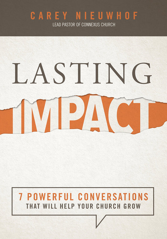 Lasting Impact: 7 Powerful Conversations That Will Help Your Church Grow The Happy Book Stack