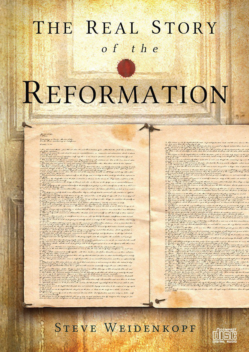 The Real Story of the Reformation - 5650