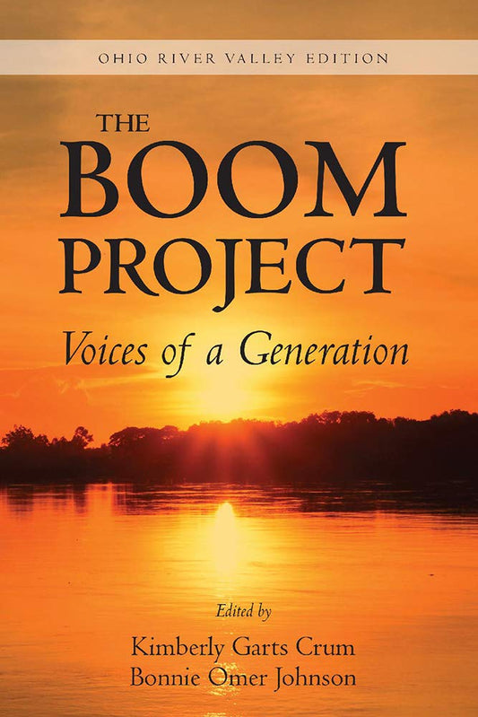 The Boom Project: Voices of a Generation (Ohio River Valley Edition) - 4689