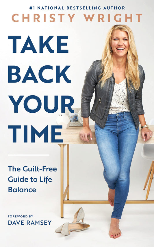 Take Back Your Time: The Guilt-Free Guide to Life Balance The Happy Book Stack