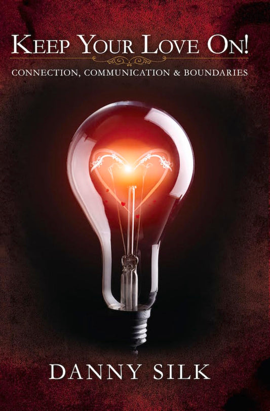 Keep Your Love On: Connection Communication And Boundaries The Happy Book Stack