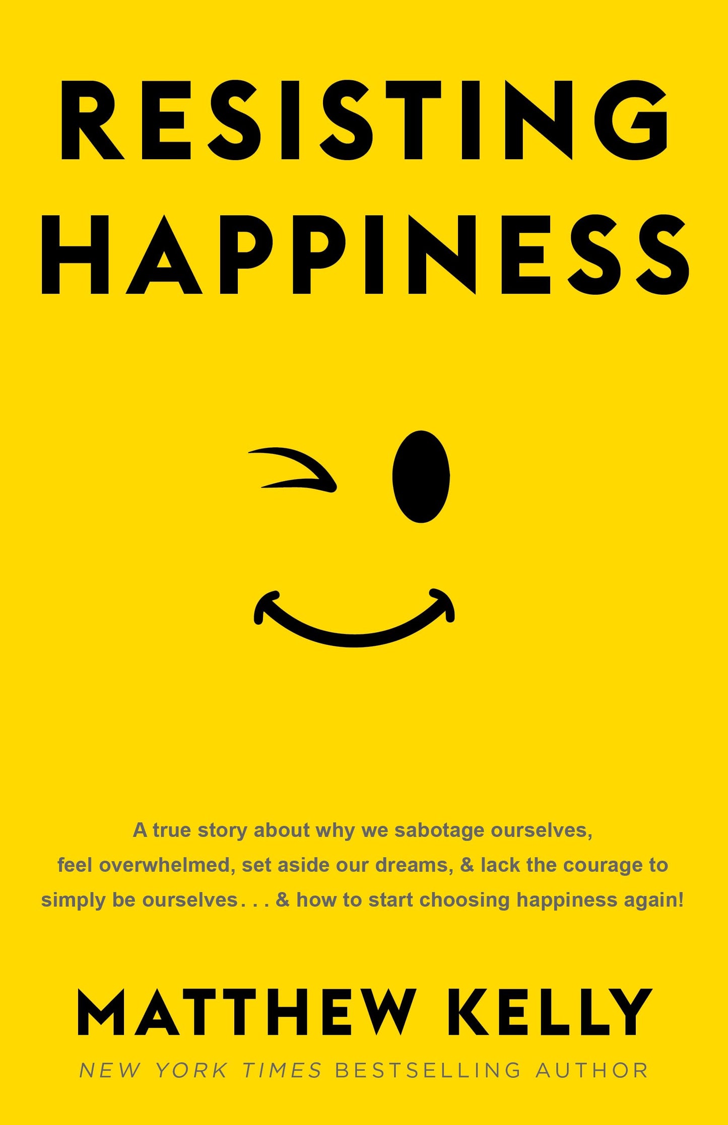Resisting Happiness The Happy Book Stack
