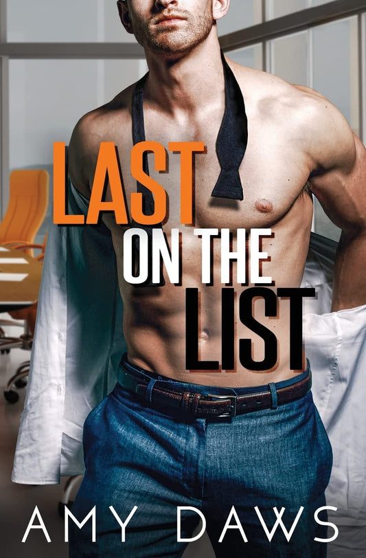 Last on the List: A Single Dad Boss Romance (Wait With Me) The Happy Book Stack