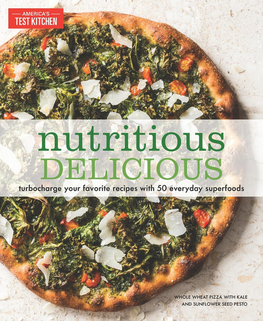 Nutritious Delicious: Turbocharge Your Favorite Recipes with 50 Everyday Superfoods The Happy Book Stack