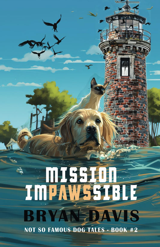 Mission Impawssible (Not-So-Famous Dog Tales) The Happy Book Stack