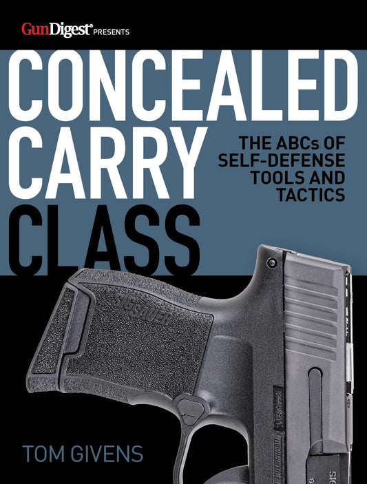 Concealed Carry Class: The ABCs of Self-Defense Tools and Tactics The Happy Book Stack
