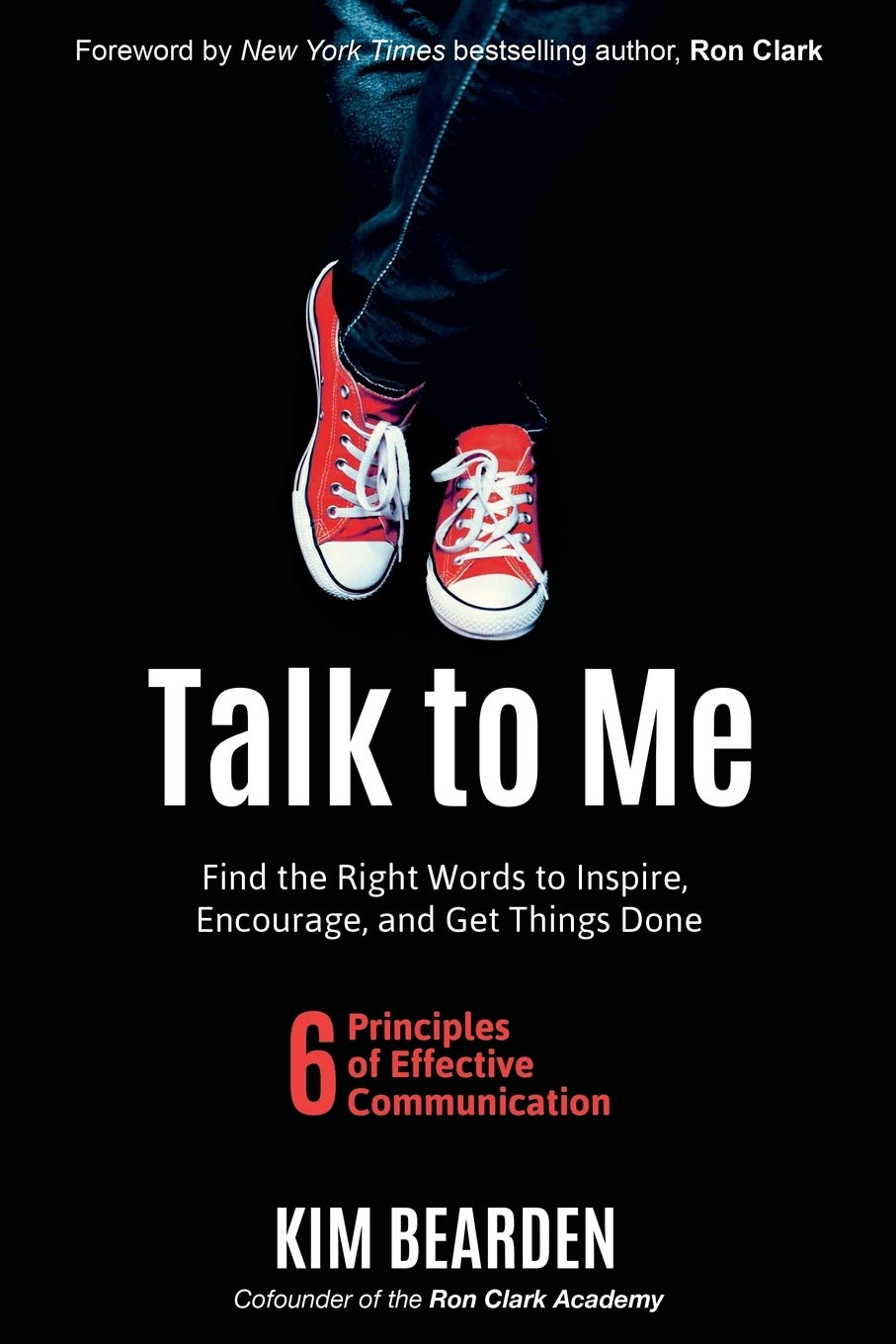 Talk to Me: Find the Right Words to Inspire, Encourage, and Get Things Done The Happy Book Stack