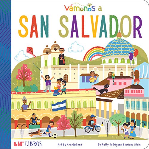 VÁMONOS: San Salvador (Bilingual: English/Spanish) (Vámonos Series) (English and Spanish Edition) The Happy Book Stack