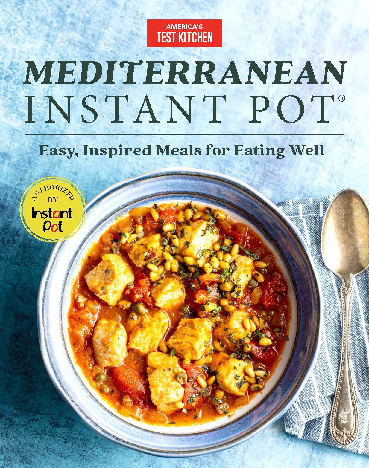 Mediterranean Instant Pot: Easy, Inspired Meals for Eating Well The Happy Book Stack
