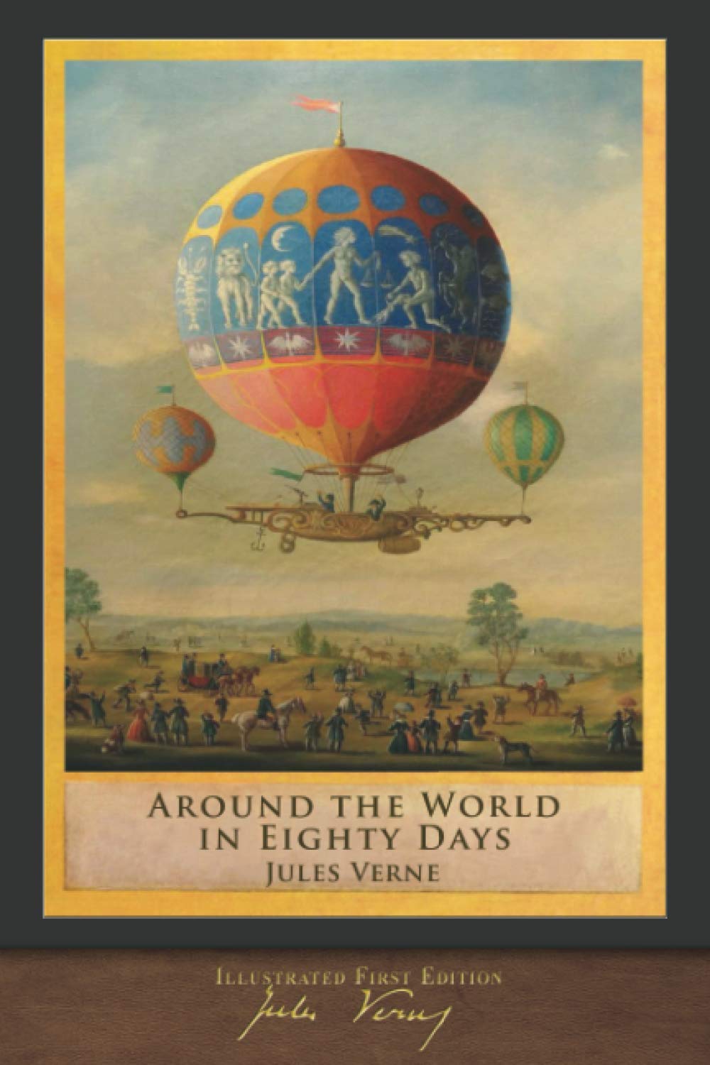 Around the World in Eighty Days (Illustrated First Edition): 100th Anniversary Collection The Happy Book Stack