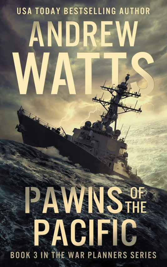 Pawns of the Pacific (The War Planners) The Happy Book Stack