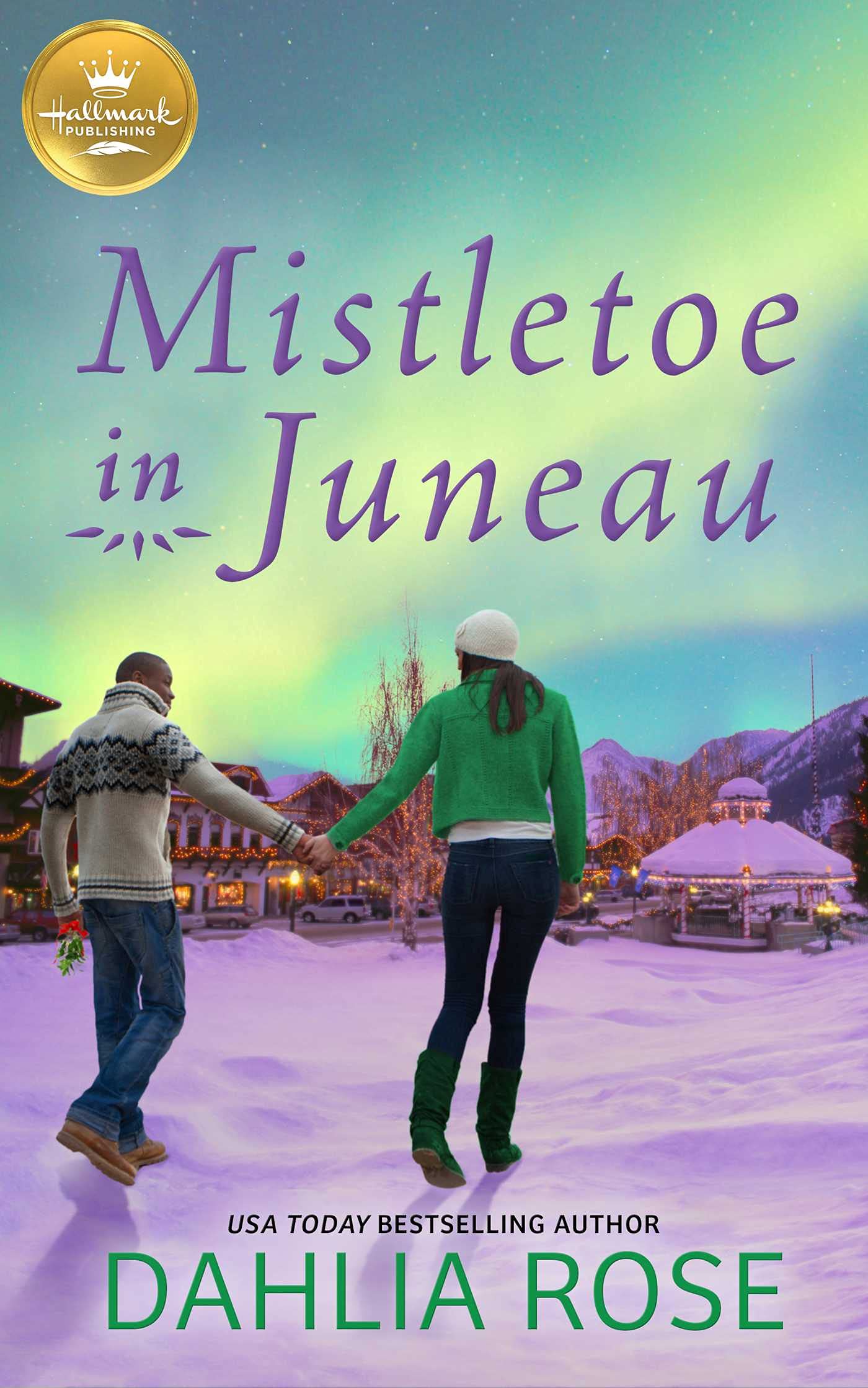 Mistletoe in Juneau: An Alaskan Christmas romance from Hallmark Publishing The Happy Book Stack