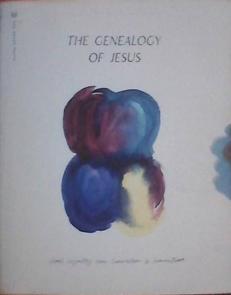 The Genealogy of Jesus: God’s Loyalty from Generation to Generation The Happy Book Stack