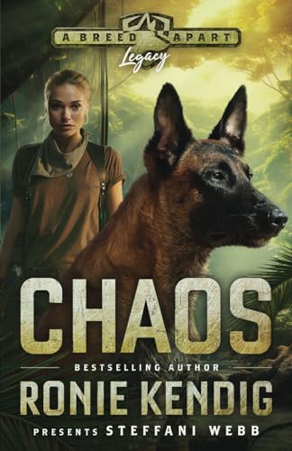 Chaos: A Breed Apart Novel (A Breed Apart: Legacy) - 623