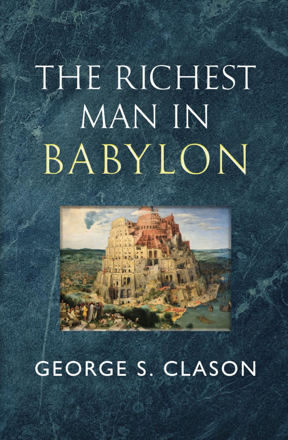 The Richest Man in Babylon - The Original 1926 Classic (Reader's Library Classics) The Happy Book Stack