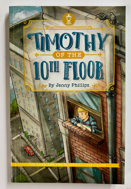 Timothy of the 10th Floor The Happy Book Stack
