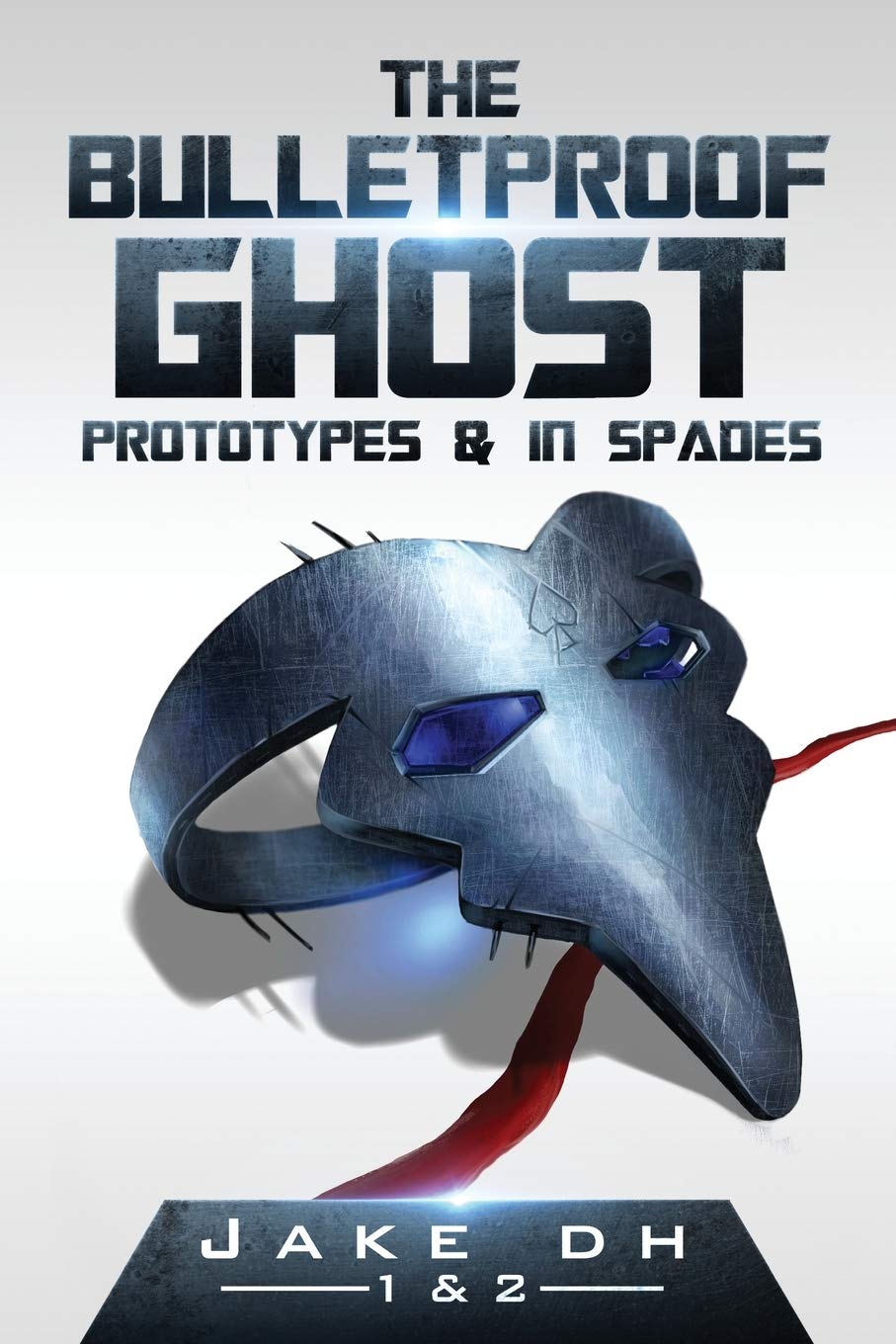 The BulletProof Ghost: Prototypes & In Spades - 8035