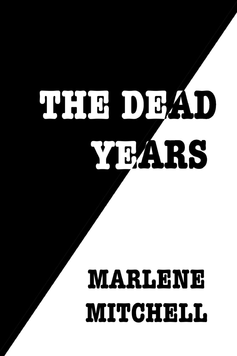 The Dead Years The Happy Book Stack