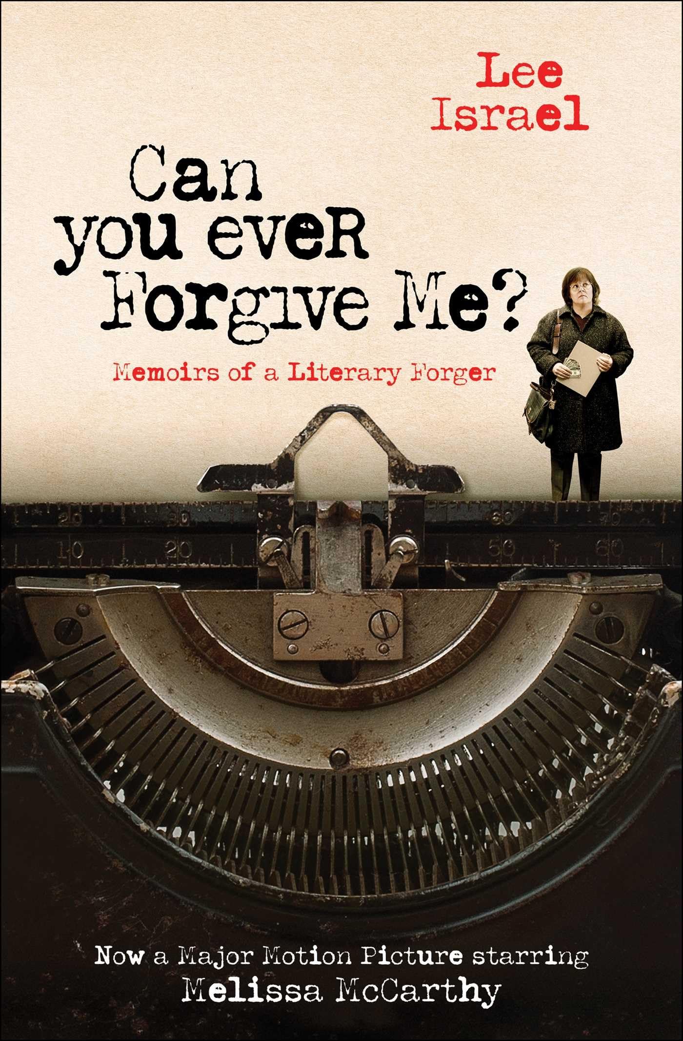 Can You Ever Forgive Me?: Memoirs of a Literary Forger The Happy Book Stack