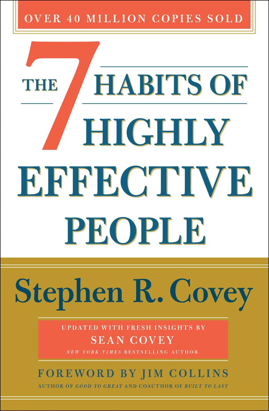 The 7 Habits of Highly Effective People: 30th Anniversary Edition (The Covey Habits Series) The Happy Book Stack