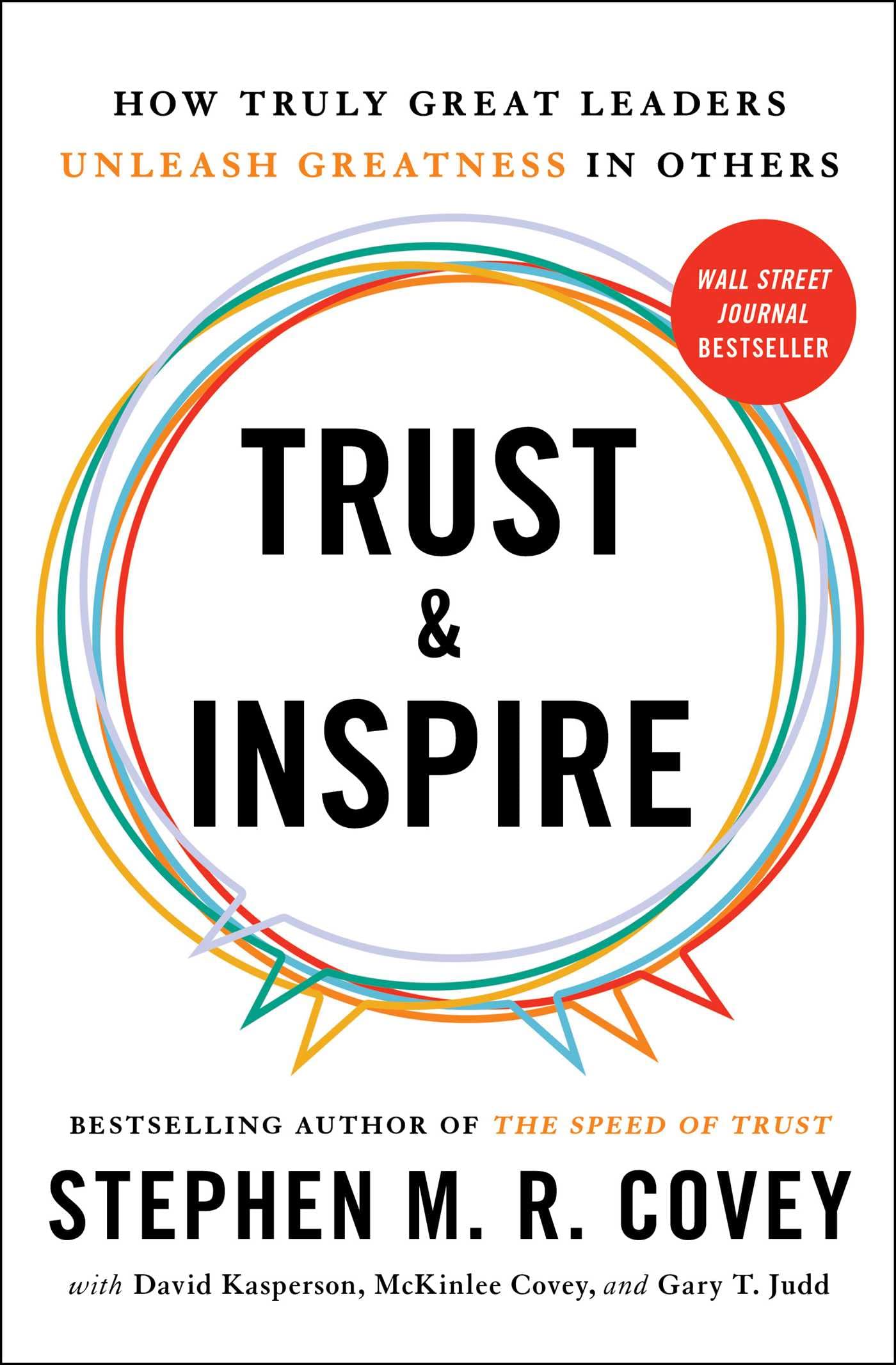 Trust and Inspire: How Truly Great Leaders Unleash Greatness in Others The Happy Book Stack