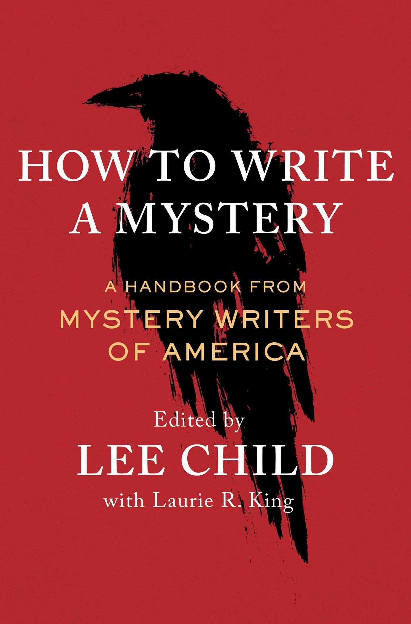 How to Write a Mystery: A Handbook from Mystery Writers of America The Happy Book Stack
