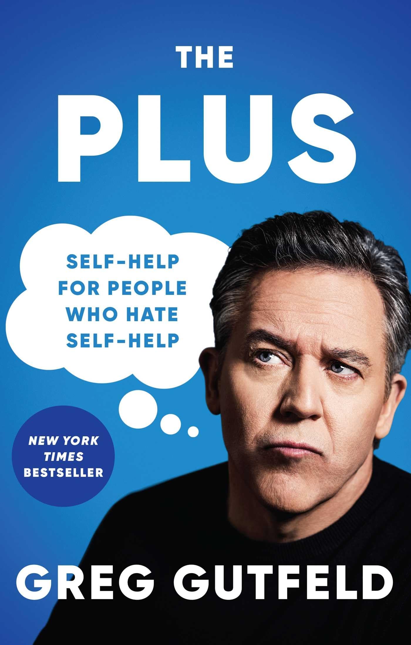 The Plus: Self-Help for People Who Hate Self-Help The Happy Book Stack