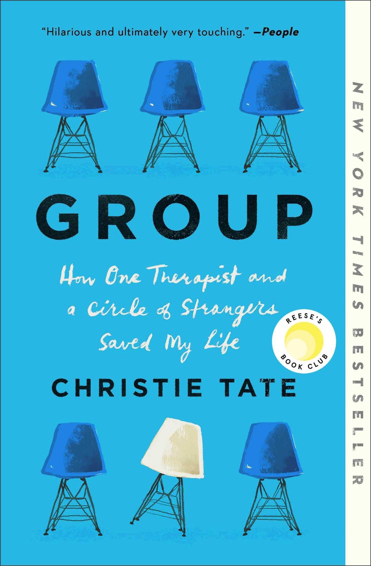 Group: How One Therapist and a Circle of Strangers Saved My Life The Happy Book Stack