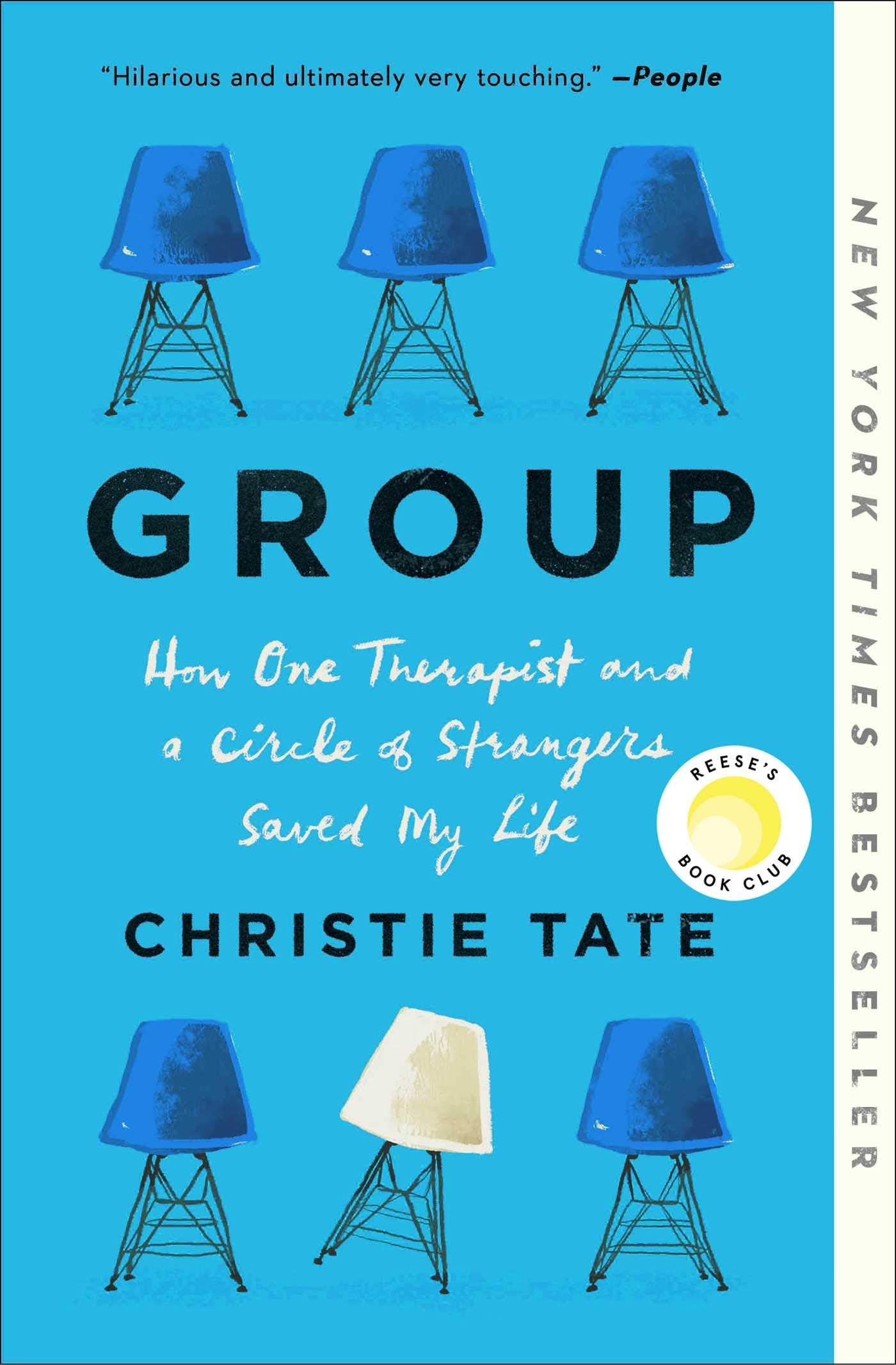 Group: How One Therapist and a Circle of Strangers Saved My Life The Happy Book Stack