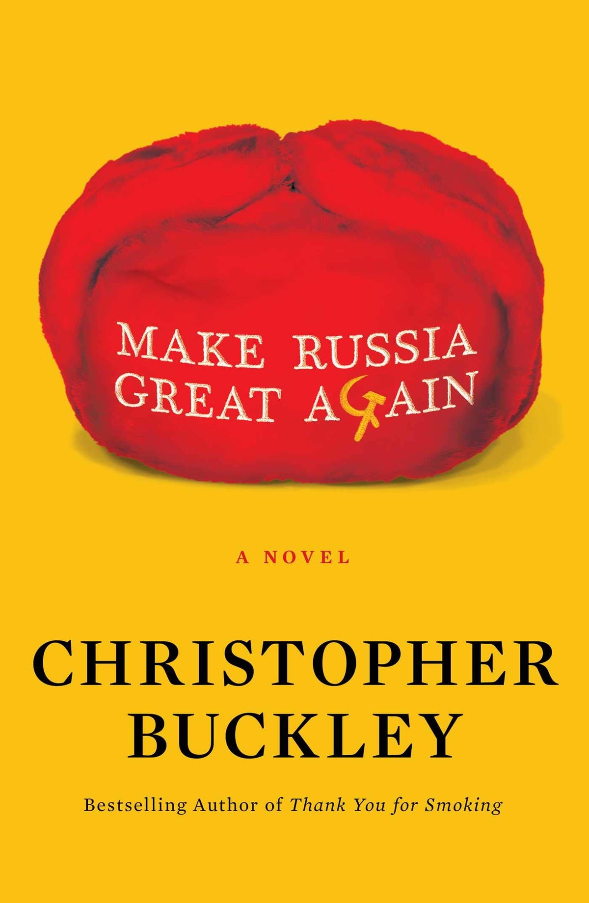 Make Russia Great Again: A Novel The Happy Book Stack