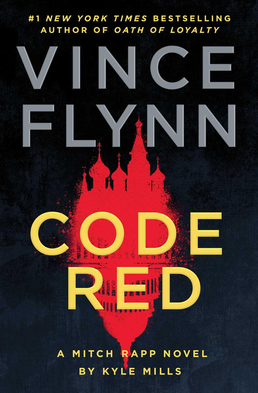 Code Red: A Mitch Rapp Novel by Kyle Mills The Happy Book Stack
