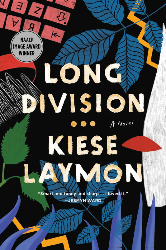 Long Division: A Novel The Happy Book Stack