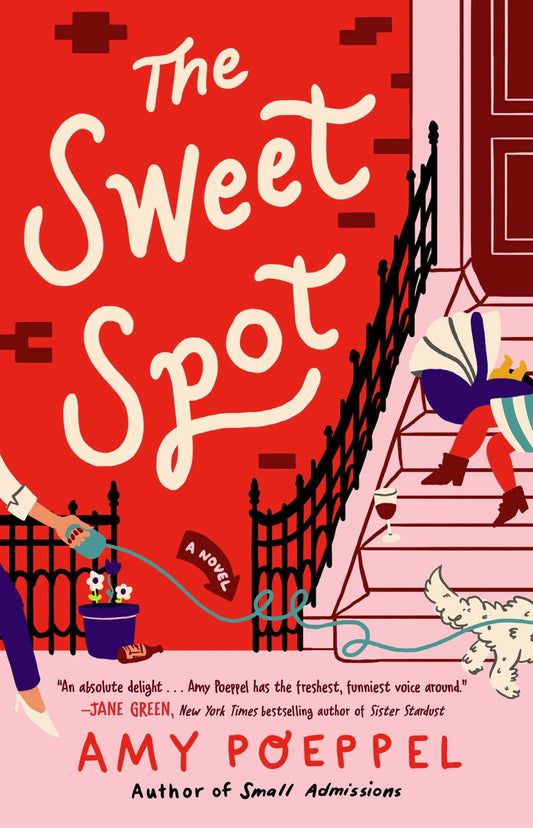 The Sweet Spot: A Novel The Happy Book Stack