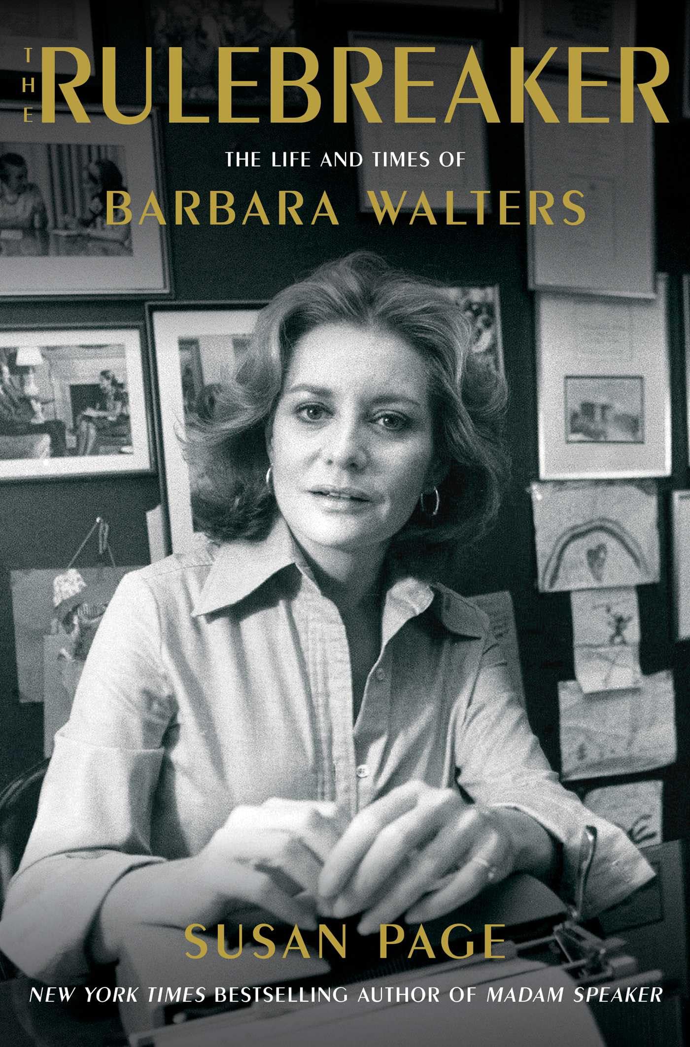 The Rulebreaker: The Life and Times of Barbara Walters The Happy Book Stack