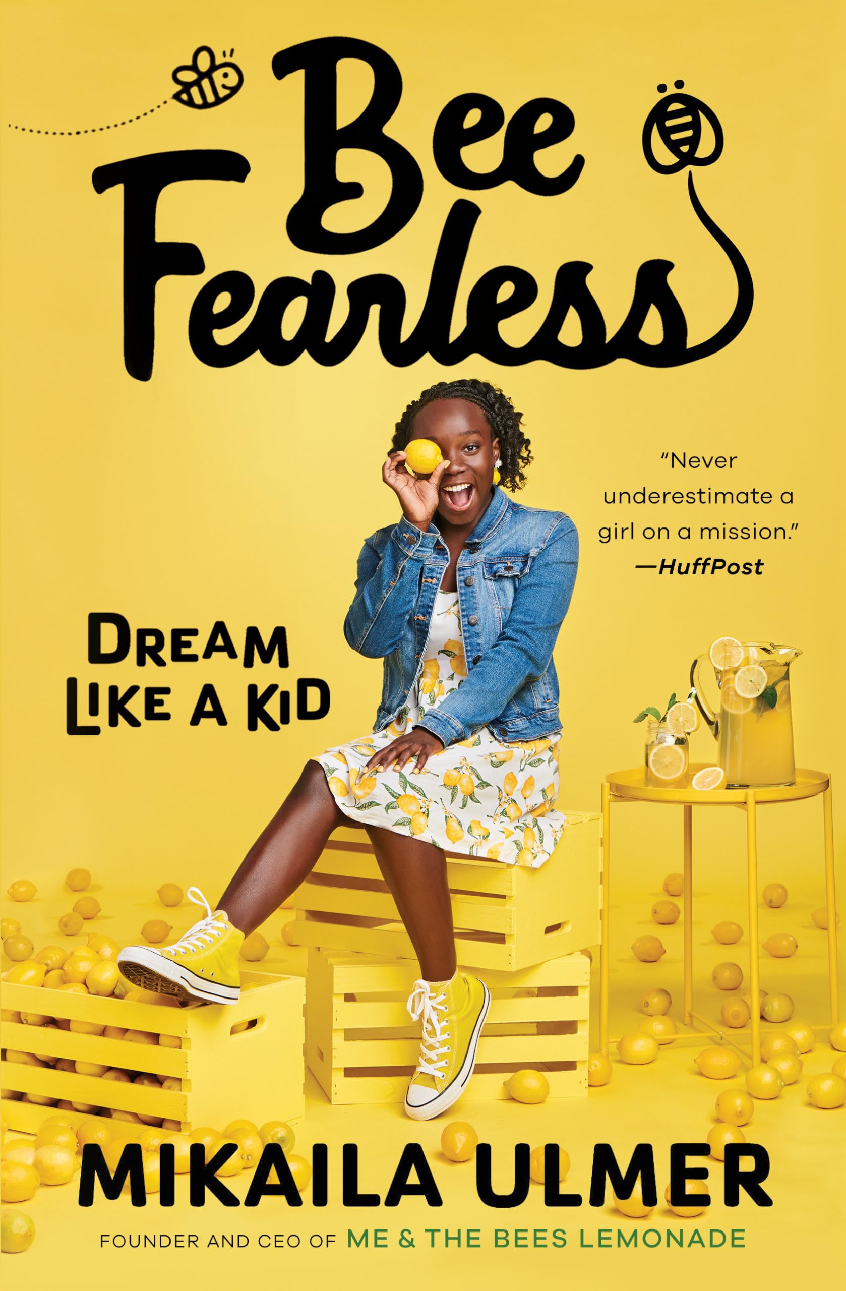 Bee Fearless: Dream Like a Kid The Happy Book Stack