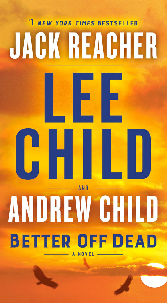 Better Off Dead: A Jack Reacher Novel The Happy Book Stack