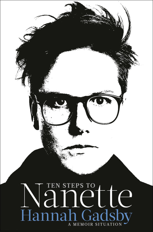 Ten Steps to Nanette: A Memoir Situation The Happy Book Stack