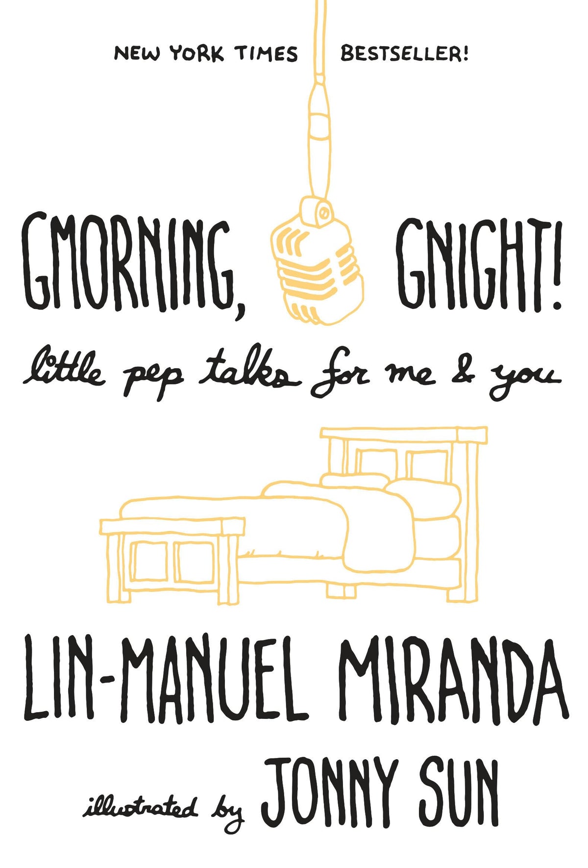 Gmorning, Gnight!: Little Pep Talks for Me & You The Happy Book Stack