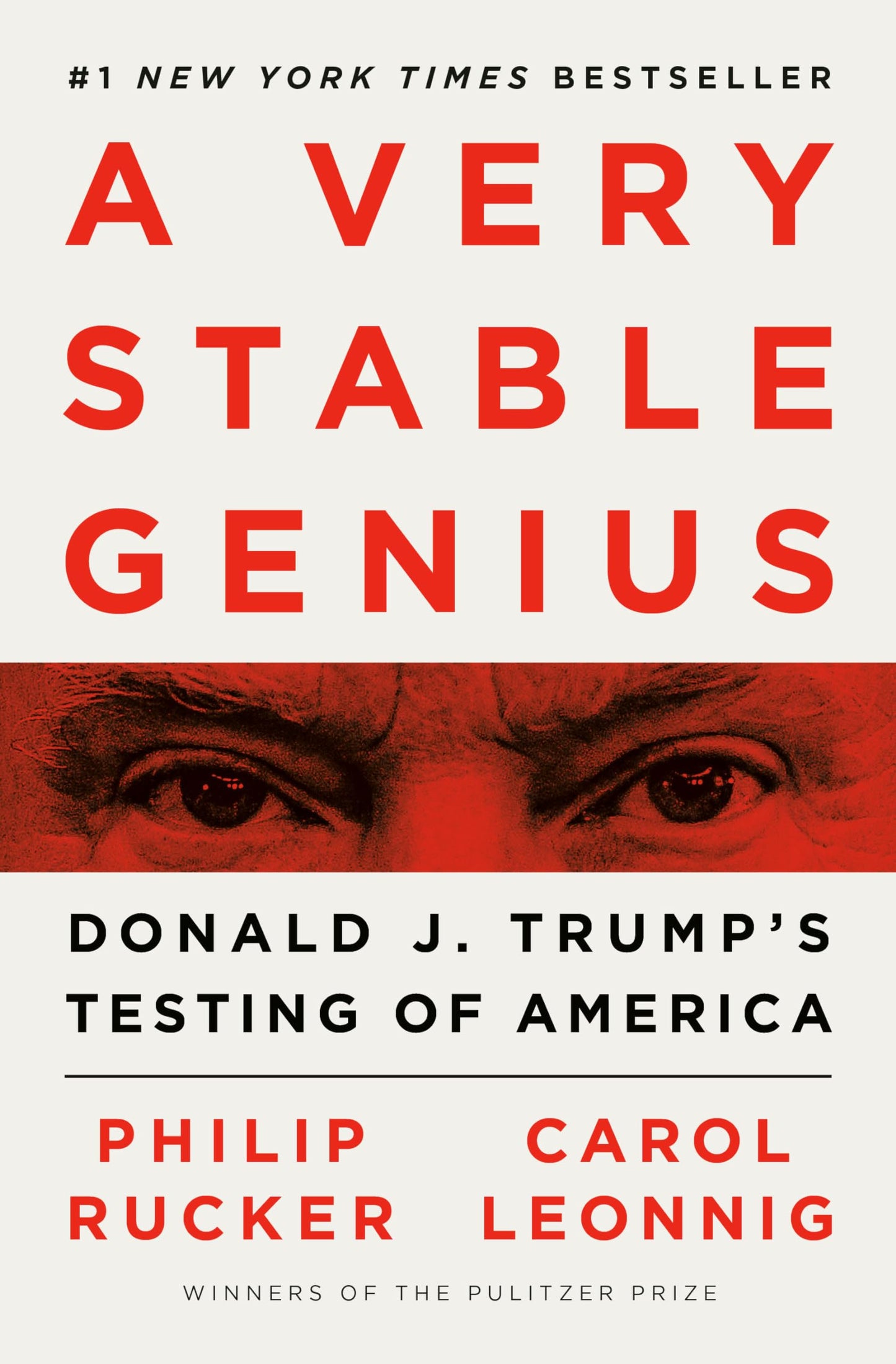 A Very Stable Genius: Donald J. Trump's Testing of America The Happy Book Stack
