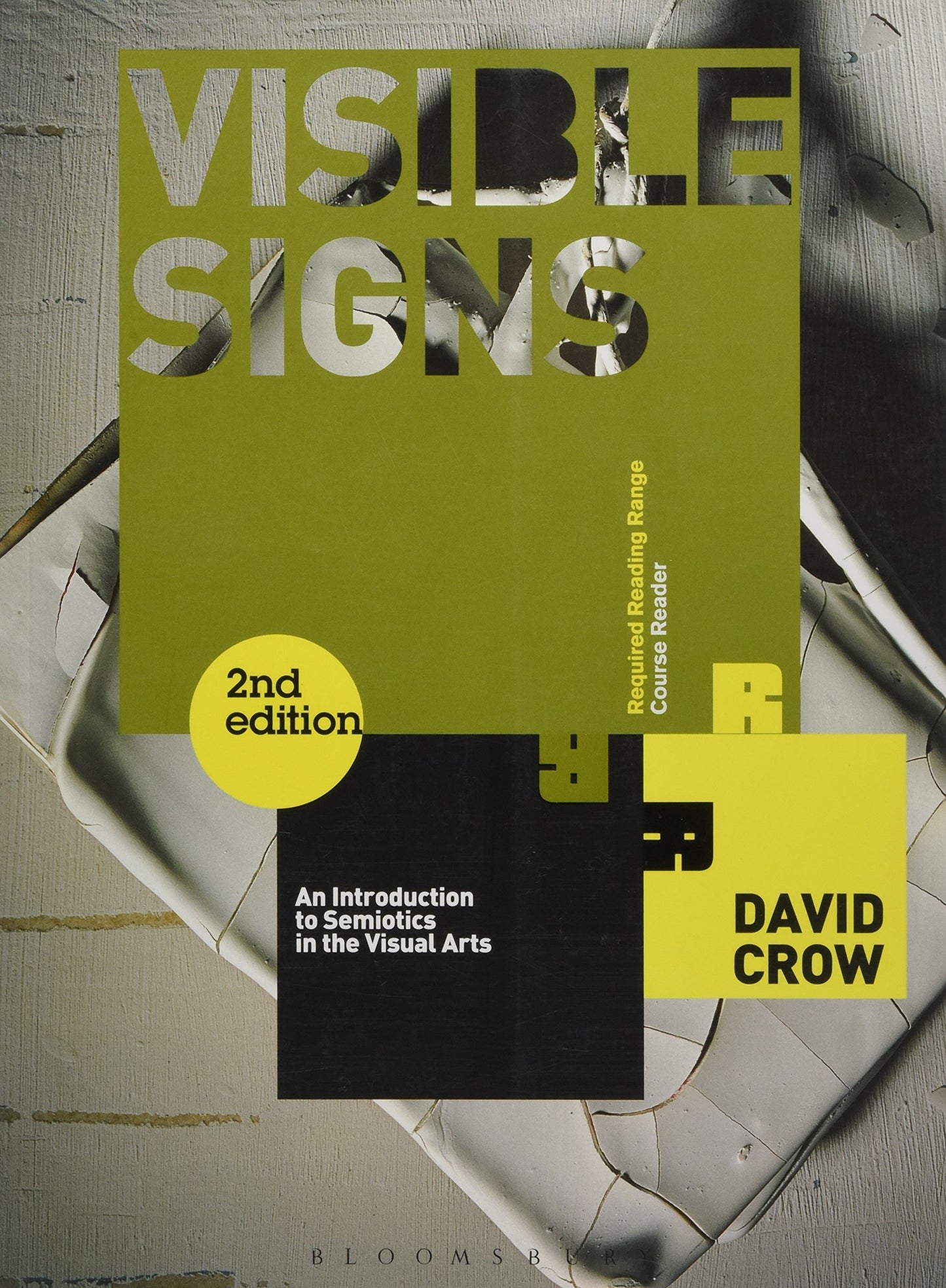 Visible Signs (Second Edition): An Introduction to Semiotics in the Visual Arts (Required Reading Range) - 8625