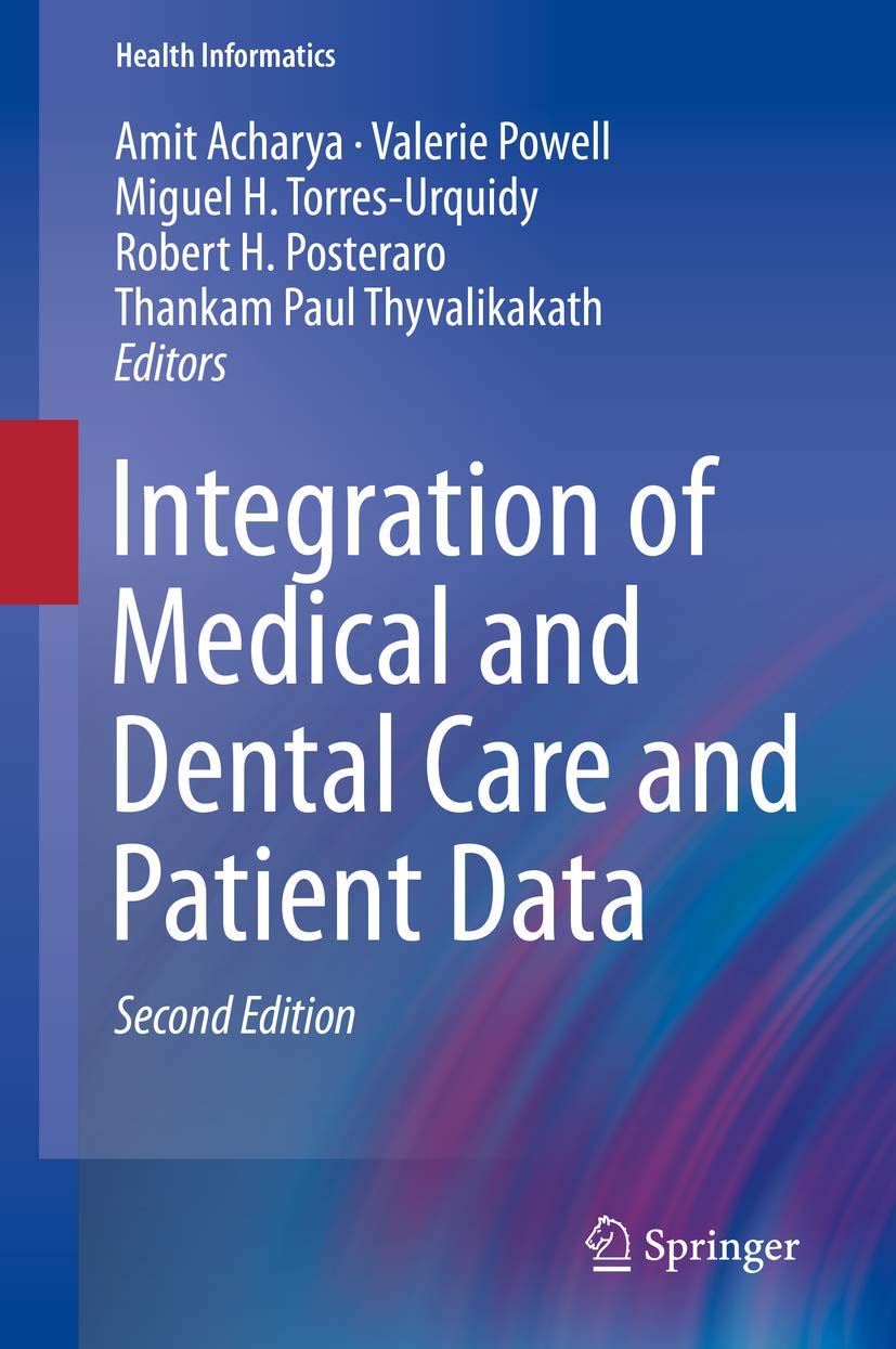 Integration of Medical and Dental Care and Patient Data (Health Informatics) - 7601