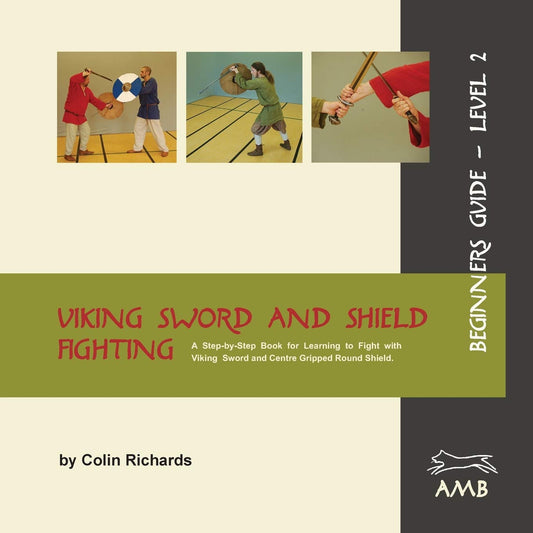 Viking Sword and Shield Fighting Beginners Guide Level 2 - 215