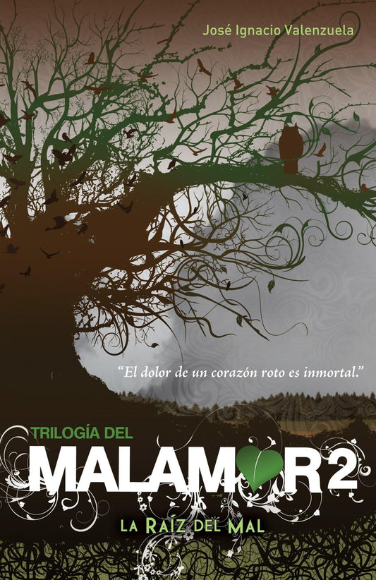 La raz del mal / The Root of Evil (Triloga del Malamor) (Spanish Edition) - 8247
