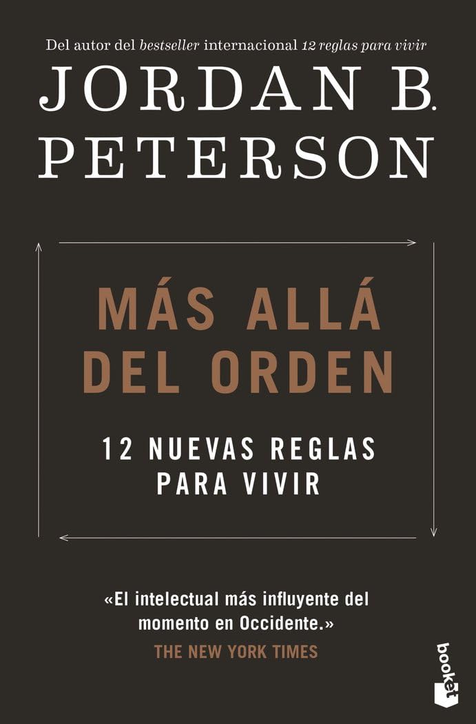Ms all del orden: 12 nuevas reglas para vivir - 4476