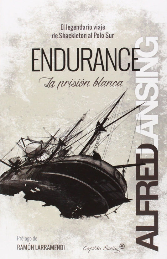 Endurance: la prisión blanca The Happy Book Stack