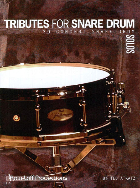 1025 - Tributes for Snare Drum - 30 Concert Snare Drum Solos The Happy Book Stack